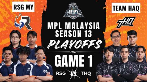 Rsg Vs Thq Rsg My Vs Team Haq Game Eng Mpl My Season