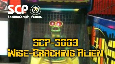 SCP-3009 Wise-Cracking Alien | Object Class Safe