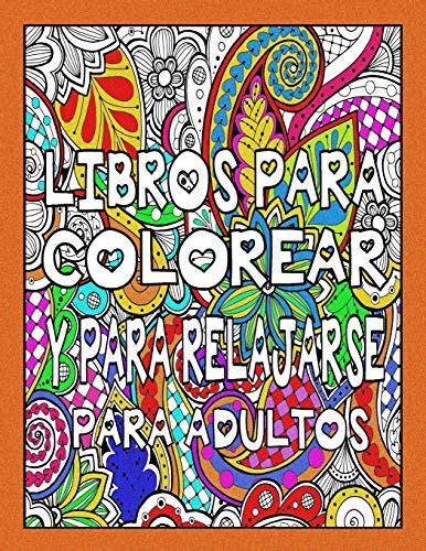 Libros Para Colorear Y Para Relajarse Para Adultos Libros Para