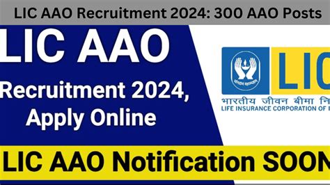 Lic Aao Recruitment Aao Posts Eligibility Application Fee