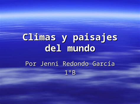 Ppt Climas Y Paisajes Del Mundo Dokumen Tips