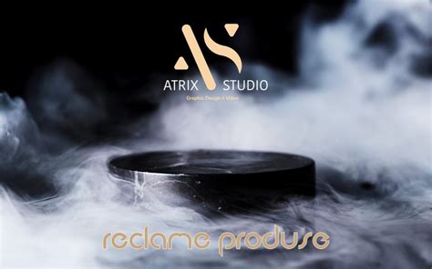 Reclame Produse Atrix Studio