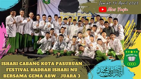 Festival Hadrah Ishari Nu Bersama Gema Abw Cabang Kota Pasuruan