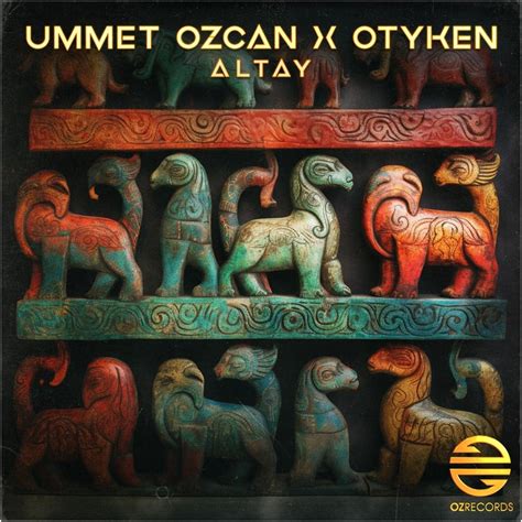 Ummet Ozcan OTYKEN Altay Lyrics Genius Lyrics