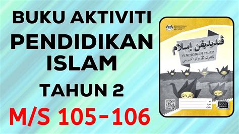 Panduan Menjawab Buku Aktiviti Pendidikan Islam Tahun Muka Surat