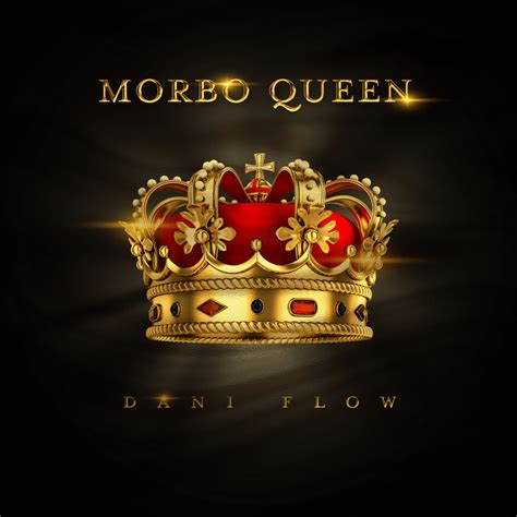 Dani Flow Morbo Queen Lyrics Genius Lyrics