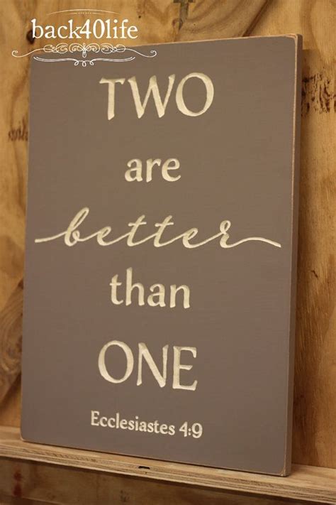 Two Are Better Than One Ecclesiastes 49 Wooden Sign Etsy In 2021