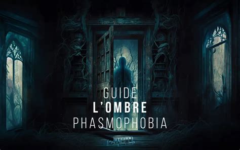 Lombre De Phasmophobia Elyh On Air