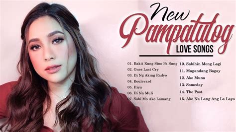 Pampatulog Love Songs Opm Nonstop Hugot Opm Love Songs Collection