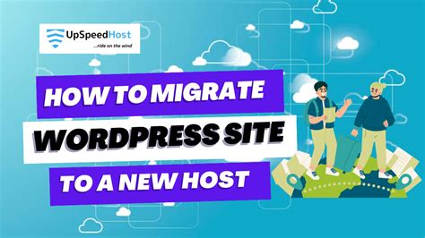 How To Migrate Wordpress Website To A New Host Upspeedhosting