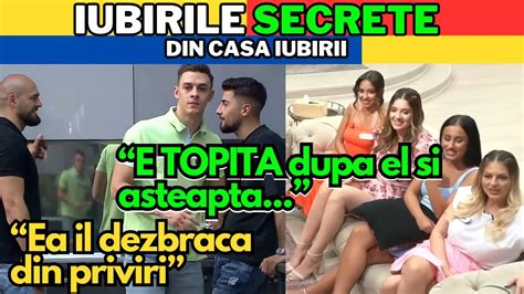 Iubirile SECRETE din Casa Iubirii Rivalități și Iubiri Interzise YouTube