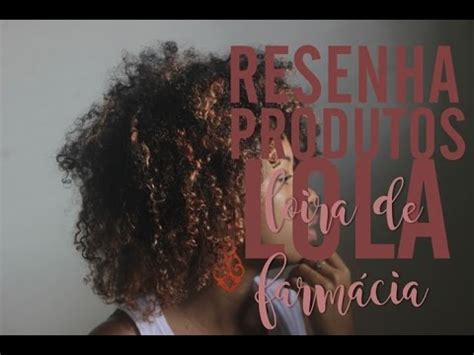 RESENHA LOLA COSMETICS LOIRA DE FARMÁCIA YARAINDICA YouTube