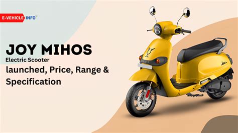 Joy Mihos Electric Scooter Price,Features & Specification - EV Dhandha