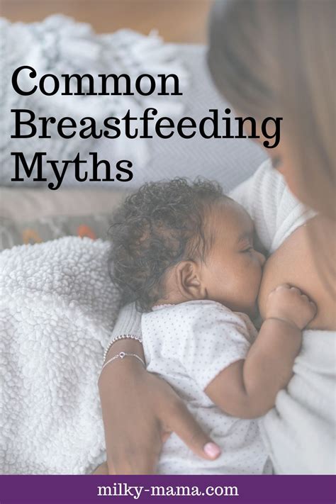 11 Common Breastfeeding Myths Breastfeeding Myths Breastfeeding