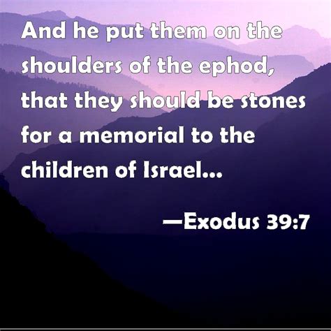 Exodus And He Put Them On The Shoulders Of The Ephod That They