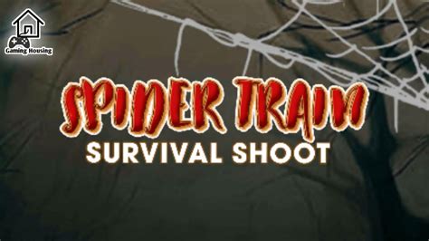 Spider Train Survival Shoot Gameplay Best Shooting Game Gaming