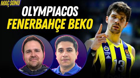 FENERBAHÇE BEKO OLYMPIACOS MAÇ SONU CANLI EuroLeague YouTube