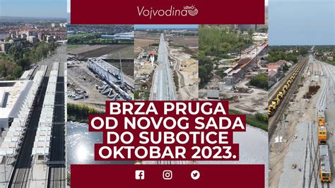 Brza Pruga Novi Sad Subotica Oktobar Vojvodinauzivo Youtube