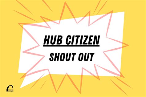 Hub Citizen Shout Out The Current