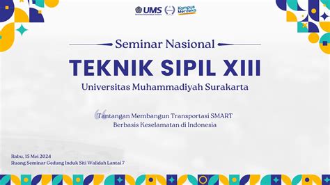 Seminar Nasional Teknik SIpil UMS XXII Tahun 2024 YouTube