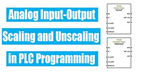 Scaling And Unscaling In Plc Programming Analog Scaling