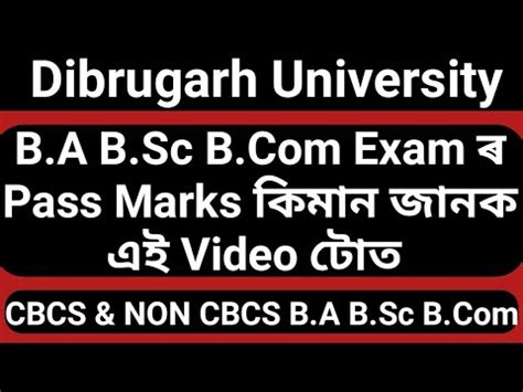 Dibrugarh University B A B Sc B CBCS Non CBCS Exam ৰ Pass Marks