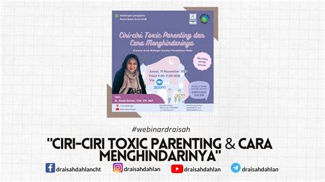 Ciri Ciri Toxic Parenting Dan Cara Menghindarinya Bersama Dr Aisah