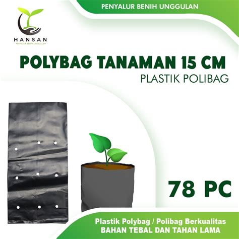 Jual 78 Polybag Tanaman 15x15 Pot Plastik Polibag Kecil Polibek Tebal