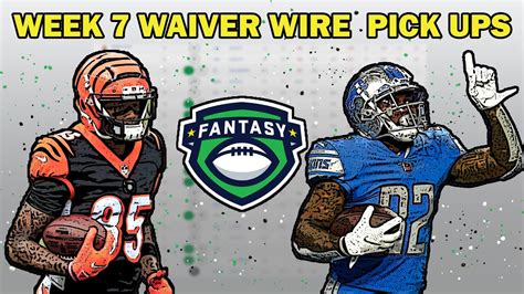 Fantasy Football Week 7 Waiver Wire Pickups Best Fantasy Free Agents