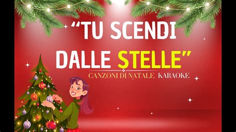 Tu Scendi Dalle Stelle Canzoni Di Natale Versione Karaoke YouTube