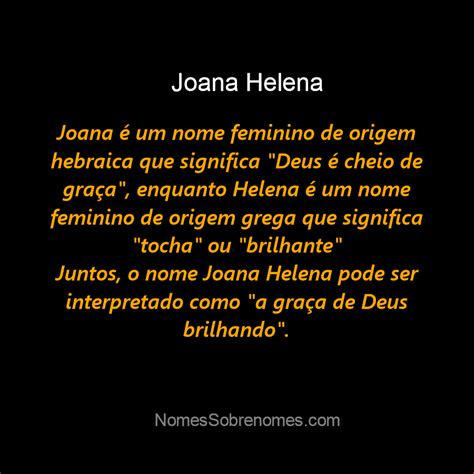 Qual O Significado Do Nome Joana Helena