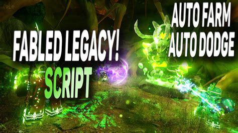 Fabled Legacy Script Auto Farm Auto Dodge Youtube