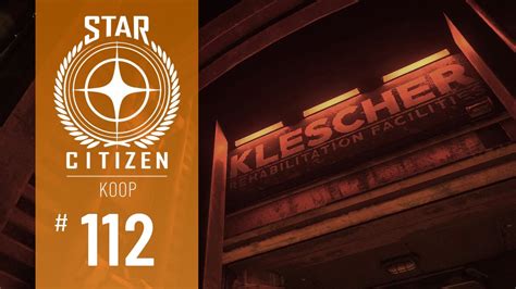 STAR CITIZEN 112 KOOP KLESCHER WIR BRECHEN AUS Deutsch German