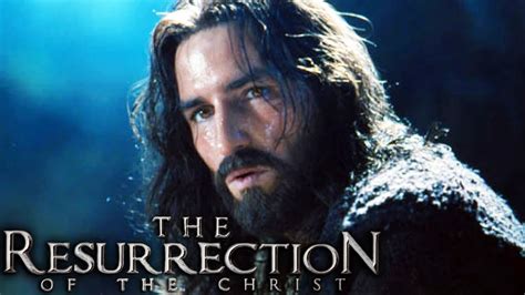 The Passion Of The Christ Resurrection With Mel Gibson