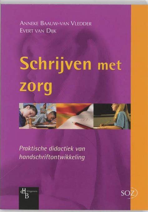 Schrijven Met Zorg 9789055744206 Amc Baauw Van Vledder Boeken