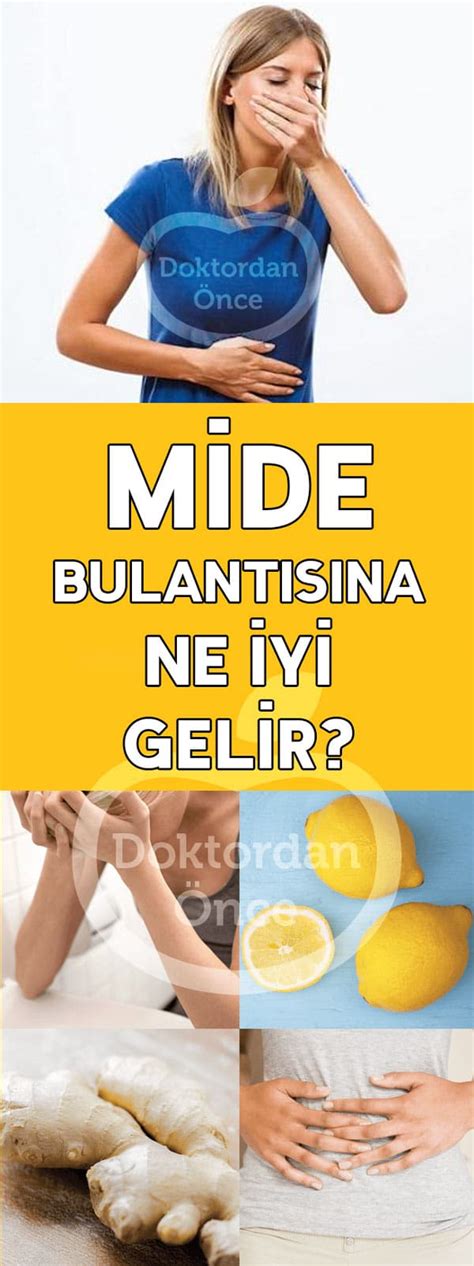 Mide Bulant S Na Ne Iyi Gelir Doktordan Nce