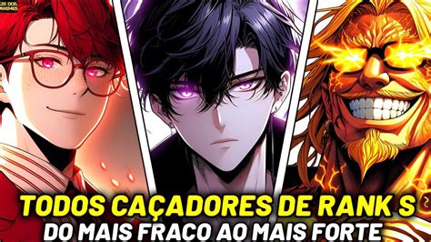 TODOS OS CAÇADORES DE RANK S DE SOLO LEVELING DO MAIS FRACO AO MAIS