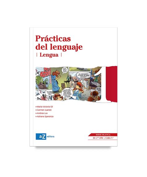 Pr Cticas Del Lenguaje Serie Blanca Az Editora