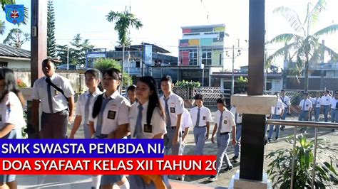 Doa Syafaat Kelas 12 Smk Swasta Pembda Nias Youtube