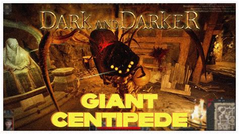 Killing The Giant Centipede In Dark And Darker YouTube