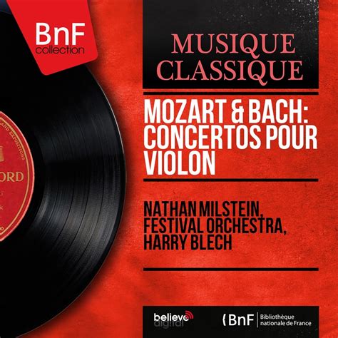 Mozart Bach Concertos Pour Violon Mono Version By Nathan Milstein