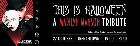 Book Tickets For This Is Halloween A Marilyn Manson Tribute