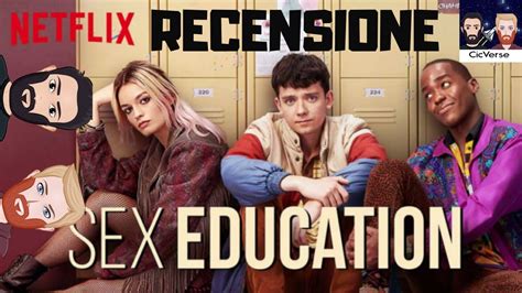 SEX EDUCATION Recensione Punto Sulla Seconda Stagione Della Serie