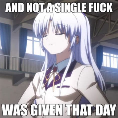 Image And Not A Single Fuck Was Given That Day Know Your Meme