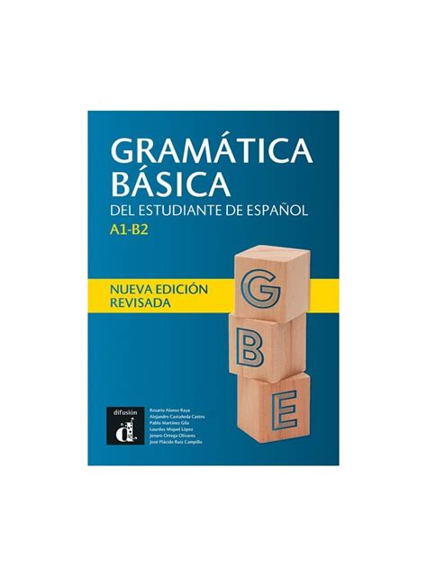 Gramática básica del estudiante de español A1-B2 - Nueva edición ...