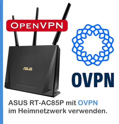 Anleitung Protonvpn Auf Asus Router Installieren Schritt F R Schritt