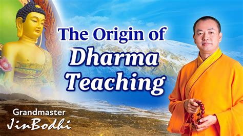 The Origin Of Teaching Dharma Youtube