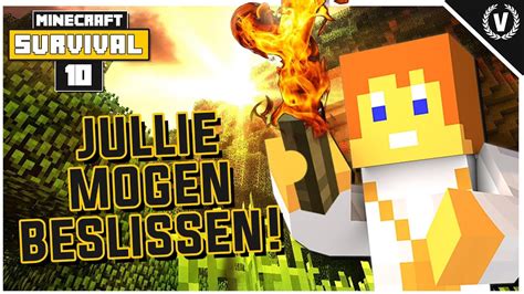 Jullie Mogen Beslissen Minecraft Survival Aflevering 10 YouTube