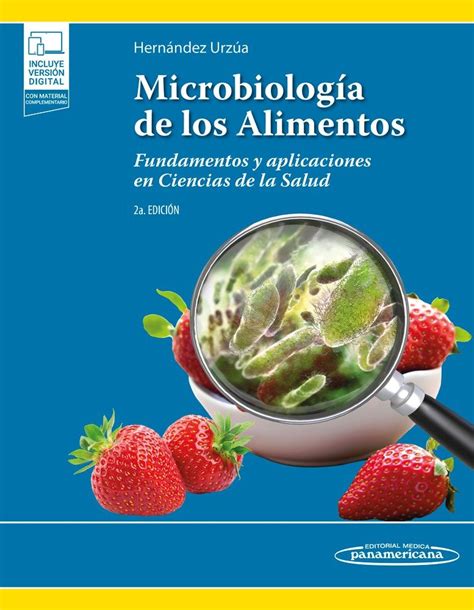 Microbiología de los alimentos Fundamentos y aplicaciones en Ciencias