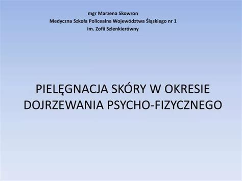 Ppt Piel Gnacja Sk Ry W Okresie Dojrzewania Psycho Fizycznego